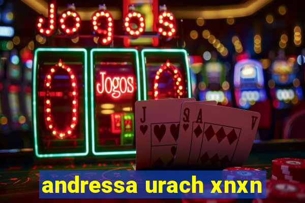 andressa urach xnxn